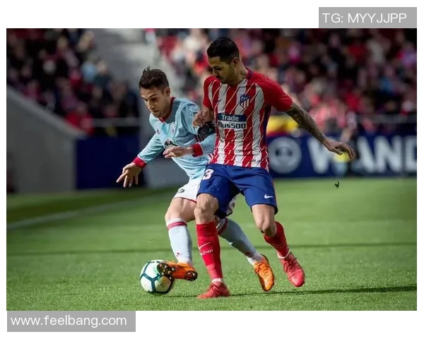 2019西甲精彩对决重温西班牙人与维戈塞尔塔的激烈较量